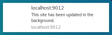Example Chrome Notification for 'This site has been updated in the background'